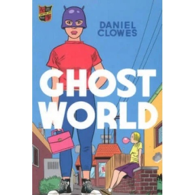 Ghost World | Daniel Clowes