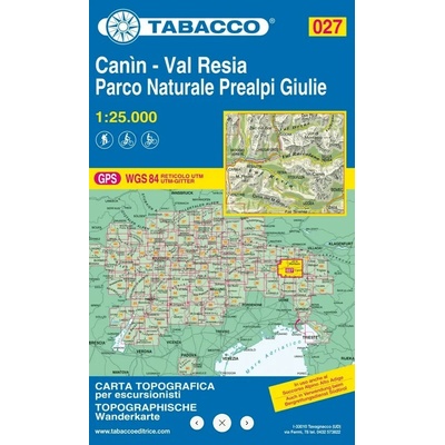 Kanin a oblast Valli di Resia e Raccolana (Tabacco - 027) - turistická mapa | knihynahory.cz