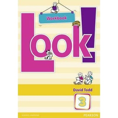LOOK! 3 Workbook Steve Elsworth Jim Rose