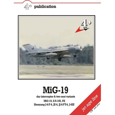 MiG-19 & 19S (denní stíhací a dvoumístné varianty)