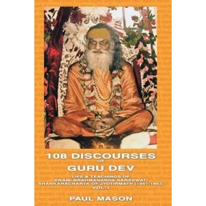 108 Discourses of Guru Dev | Paul Mason (ISBN: 9780956222800)