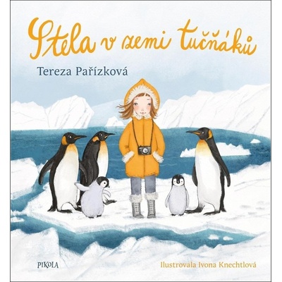 Stela v zemi tučňáků - Tereza Pařízková