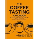 The Coffee Tasting Handbook