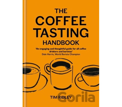 The Coffee Tasting Handbook