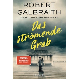Das strömende Grab | Joanne Kathleen Rowling, Wulf Bergner, Christoph Göhler, Kristof Kurz (2025)