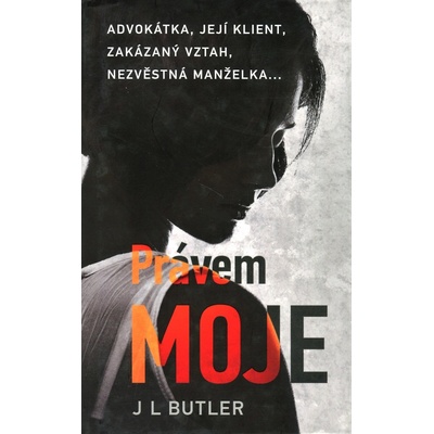 Právem moje - J. L. Butler