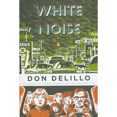 White Noise - Don DeLillo