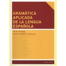 Gramática aplicada de la lengua espanola