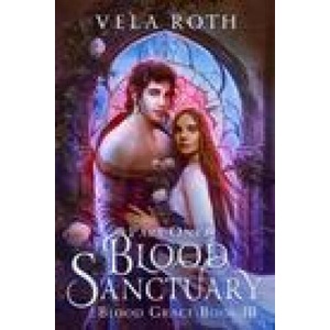Blood Sanctuary Part One (ISBN: 9781957040097)