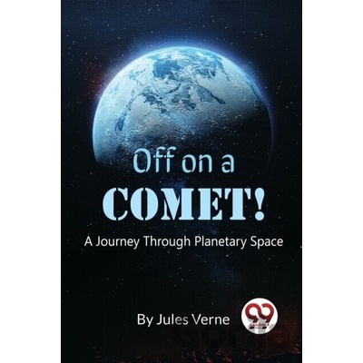 Off on a Comet! - Jules Verne