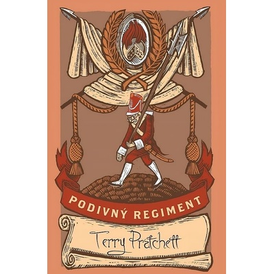 Podivný regiment - limitovaná sběratelská edice - Terry Pratchett