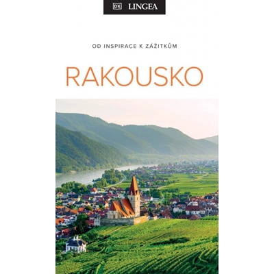 Rakousko - Od inspirace k zážitkům LINGEA s.r.o.
