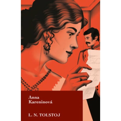 Anna Kareninová - Lev Nikolajevič Tolstoj