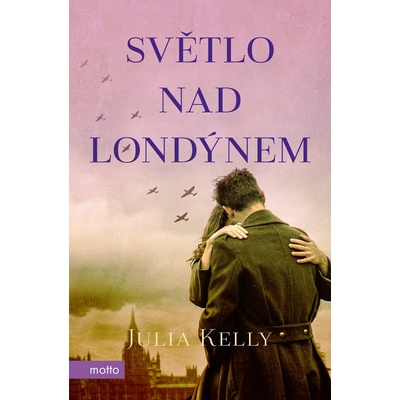Světlo nad Londýnem - Julia Kelly