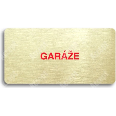 ACCEPT Piktogram GARÁŽE - zlatá tabulka - barevný tisk bez rámečku