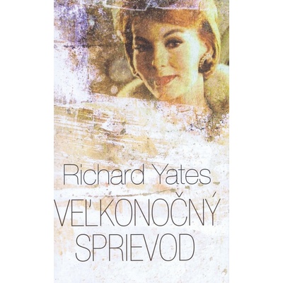 Veľkonočný sprievod - Richard Yates