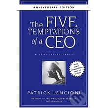 The Five Temptations of a CEO - P. Lencioni