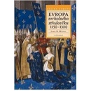 Evropa vrcholného středověku 1150 - 1300 - John H. Mundy