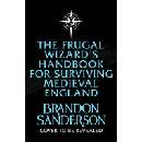 The Frugal Wizard´s Handbook for Surviving Medieval England