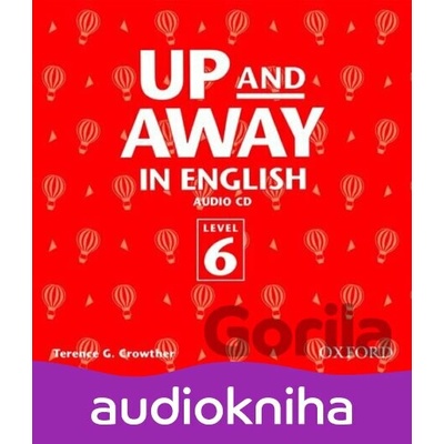 Up and Away in English 6: CD - Terence G. Crowther