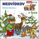 Medvídkov – v lese