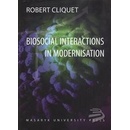 Biosocial Interactions in Modernisation