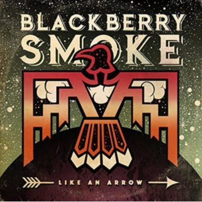 BLACKBERRY SMOKE: LIKE AN ARROW LP
