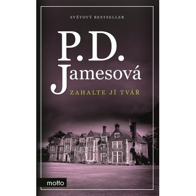 Zahalte jí tvář - Phyllis Dorothy James