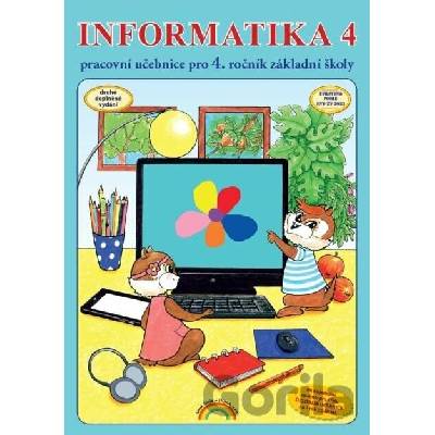 Informatika 4 - pracovní učebnice