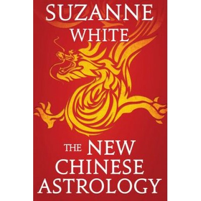 New Chinese Astrology (Suzanne White)(Brožovaná)