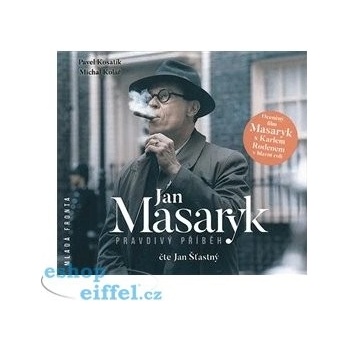Pavel Kosatík - Jan Masaryk-Pravdivý příběh