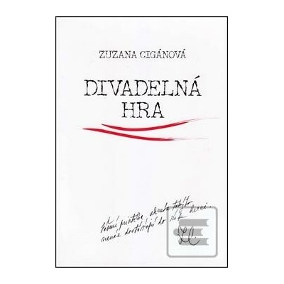 Divadelná hra Zuza Cigánová