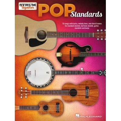 Pop Standards - Strum Together - Ukulele, Baritone Ukulele, Guitar, Mandolin, Banjo
