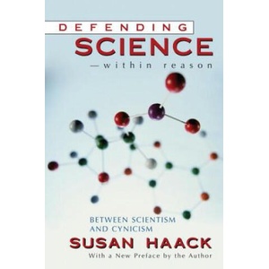 Defending Science-Within Reason | Susan Haack (2007)