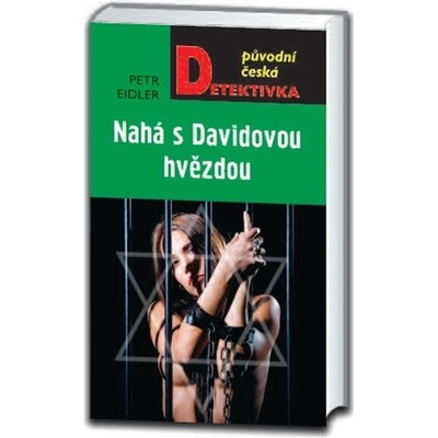 Nahá s Davidovou hvězdou - Petr Eidler