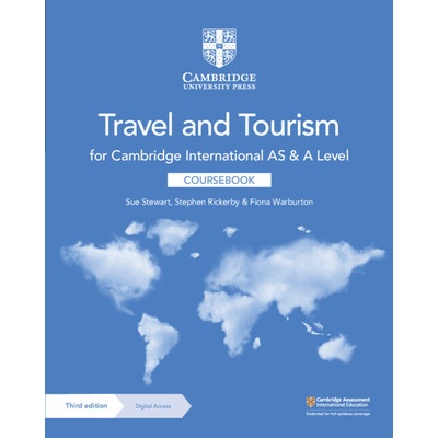 Cambridge International AS and A Level Travel and Tourism Coursebook with Digital Access 2 Years Stewart Susan