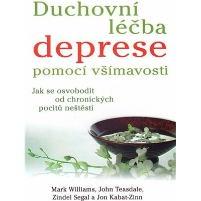 Duchovní léčba deprese pomocí všímavosti