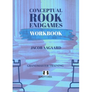 Conceptual Rook Endgames Workbook | Jacob Aagaard (ISBN: 9781784832391)