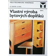 Vlastní výroba bytových doplňků