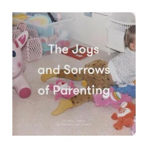 Joys and Sorrows of Parenting | The School of Life (ISBN: 9781999917937)