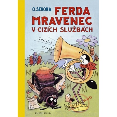 Ferda Mravenec v cizích službách