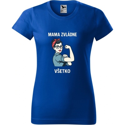 Handel Tričko mama zvládne všetko kráľovská modrá
