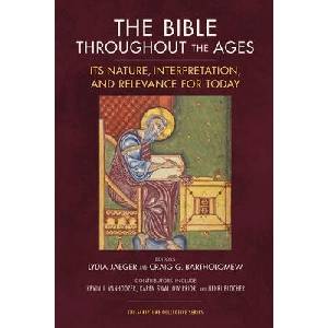 The Bible Throughout the Ages | Craig Bartholomew (ISBN: 9780310139232)