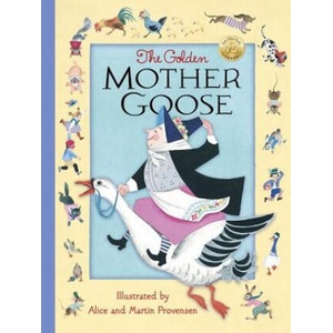 Golden Mother Goose | Alice Provensen, Martin Provensen (ISBN: 9781524715786)