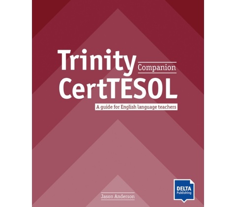 Trinity CertTESOL Companion - Coursebook