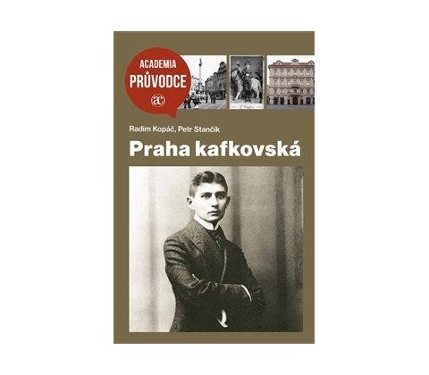 Praha kafkovská