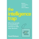 The Intelligence Trap