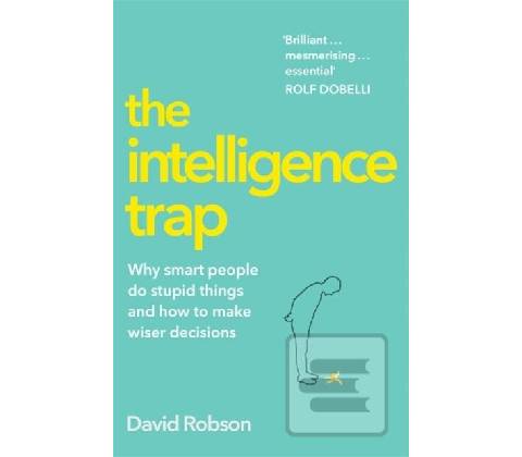 The Intelligence Trap