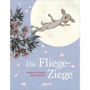 Die Fliege-Ziege | Kathrin Schärer (ISBN: 9783715209074)