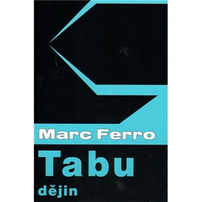 Tabu dějin - Marc Ferro